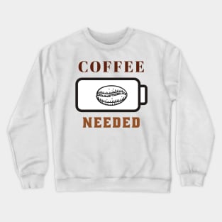 coffee, coffee lover, coffee bean, caffeine, coffee grinder, coffee gift, coffee gift idea, coffee maker Crewneck Sweatshirt